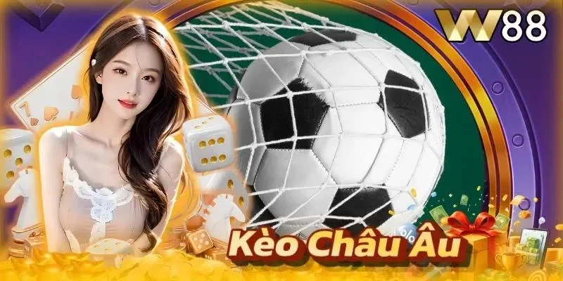 Kèo Châu Âu