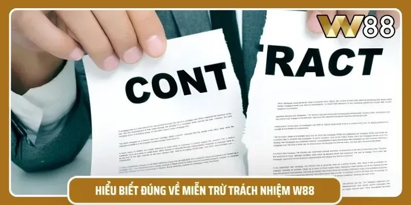 Miễn trừ trách nhiệm W88 giúp người chơi hiểu rõ trách nhiệm